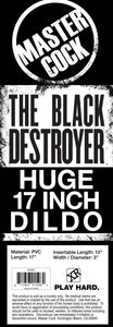 The Black Destroyer Huge 17 Inch Dildo